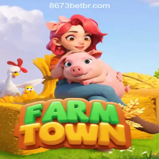 Explore FarmTown and Dive Into 8673BET.com Oficial Slots Brasil #1