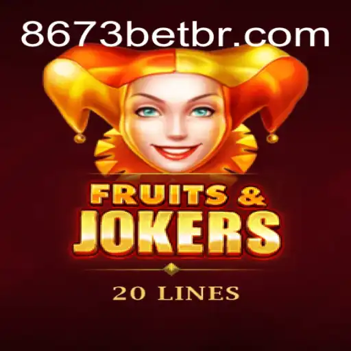 Explore the Dynamic World of FruitsAndJokers20 at 8673BET.com Oficial Slots Brasil #1